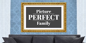 Picture Perfect Family