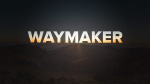 Waymaker