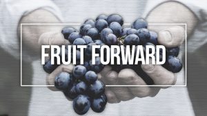 Fruit Forward
