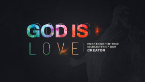 God Is Love