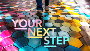 Your Next Step